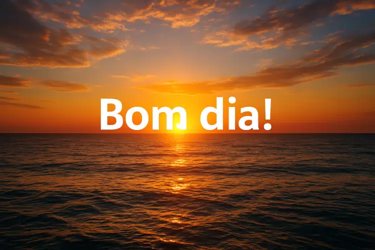 Bom dia com lindas mensagens: escolha a mais bela e envie para os amigos e familiares 1 Nascer do sol sobre o mar com a frase 'Bom dia!' em destaque