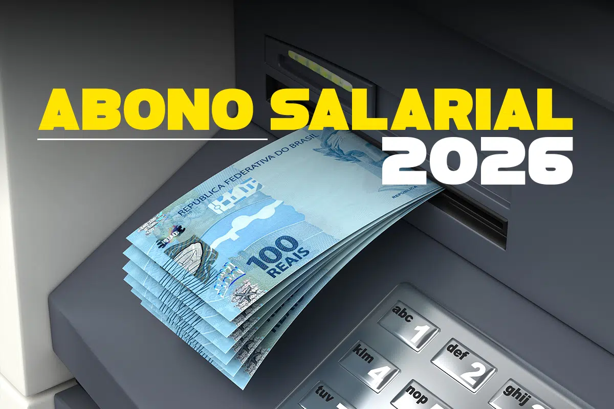 Governo antecipa Abono Salarial para cidades mineiras atingidas por temporais 2 Cédulas de dinheiro saindo de caixa eletrônico com texto Abono Salarial 2026 representando pagamento do benefício.