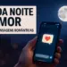 Pessoa segurando celular com mensagem de coração à noite, lua cheia ao fundo e texto 'Boa noite amor, 40 mensagens românticas'